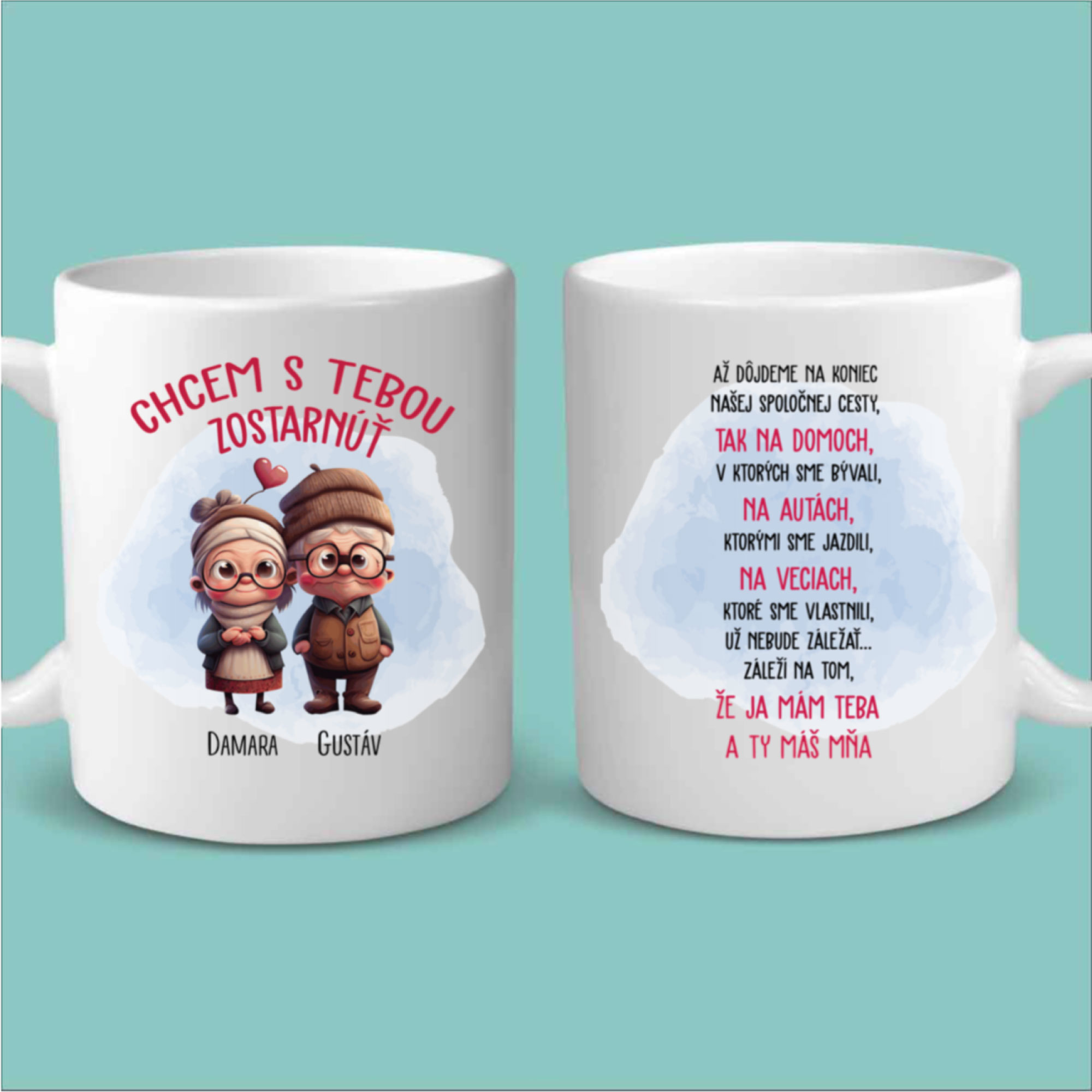 Chcem s Tebou zostarnúť - hrnček