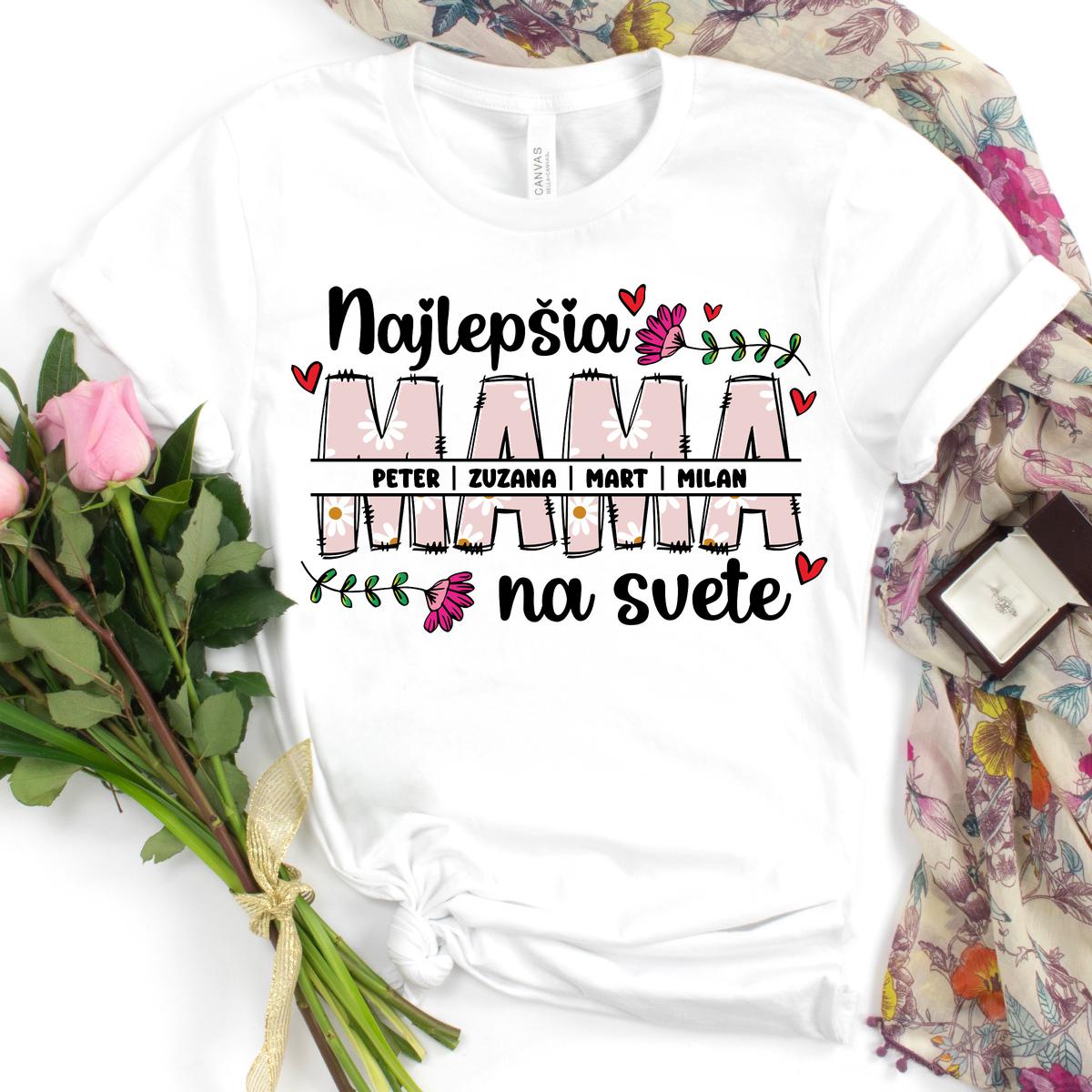 najlepšia mama na svete - tričko